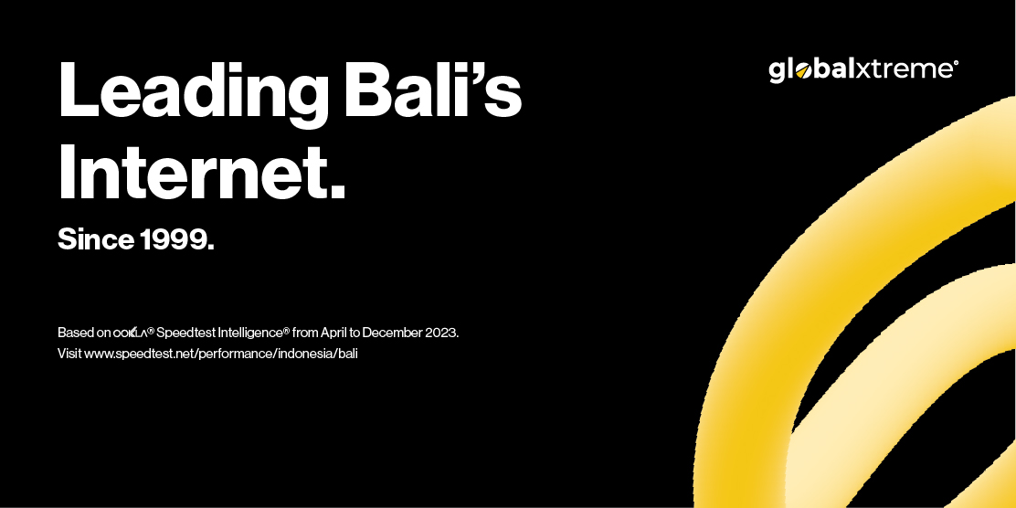 Leading Bali’s Internet Since 1999